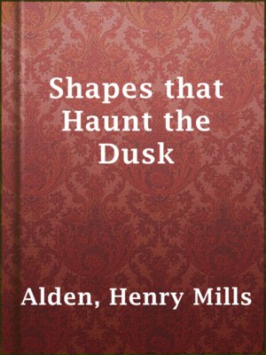 cover image of Shapes that Haunt the Dusk